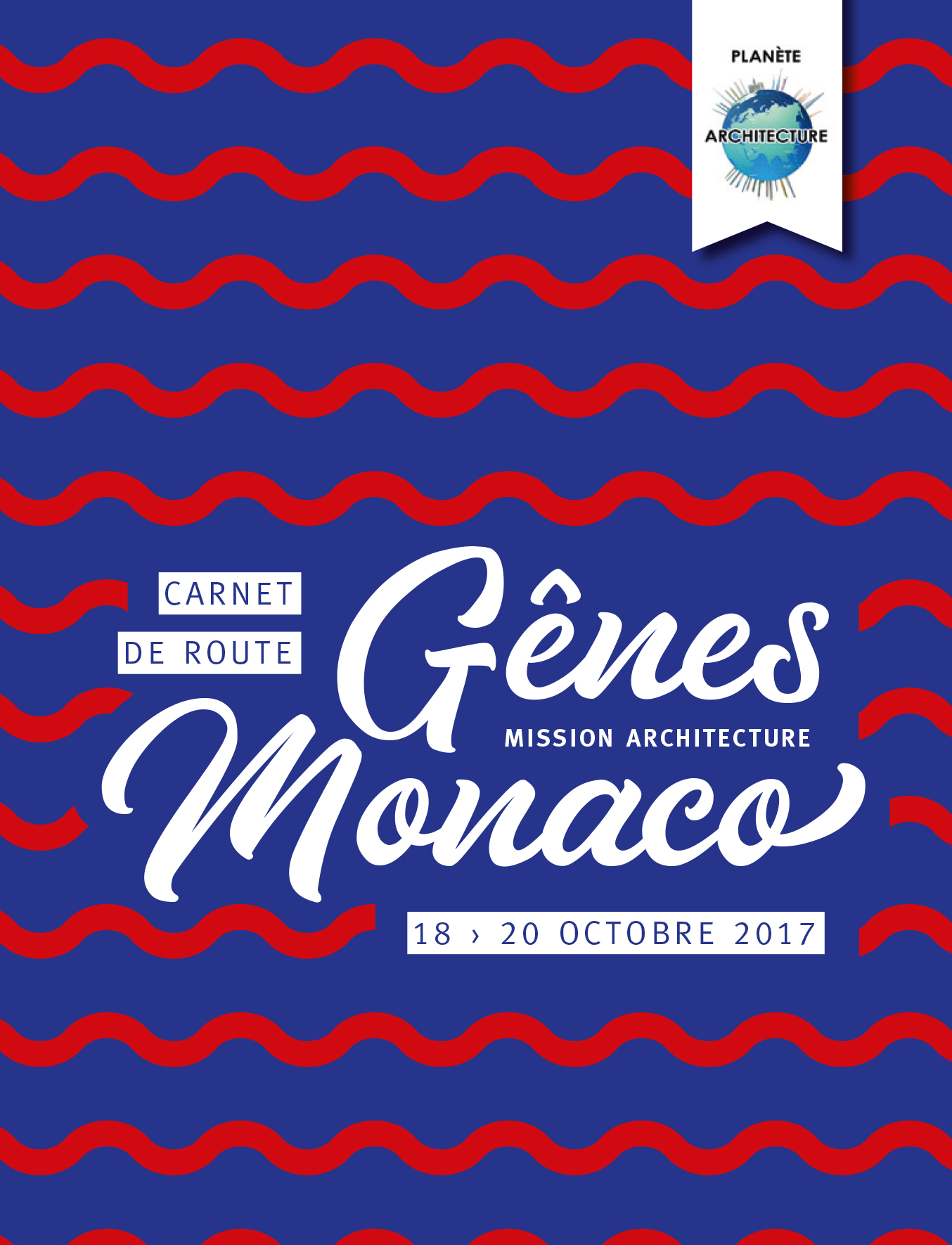 Mission Architecture / Gênes – Monaco / 2017